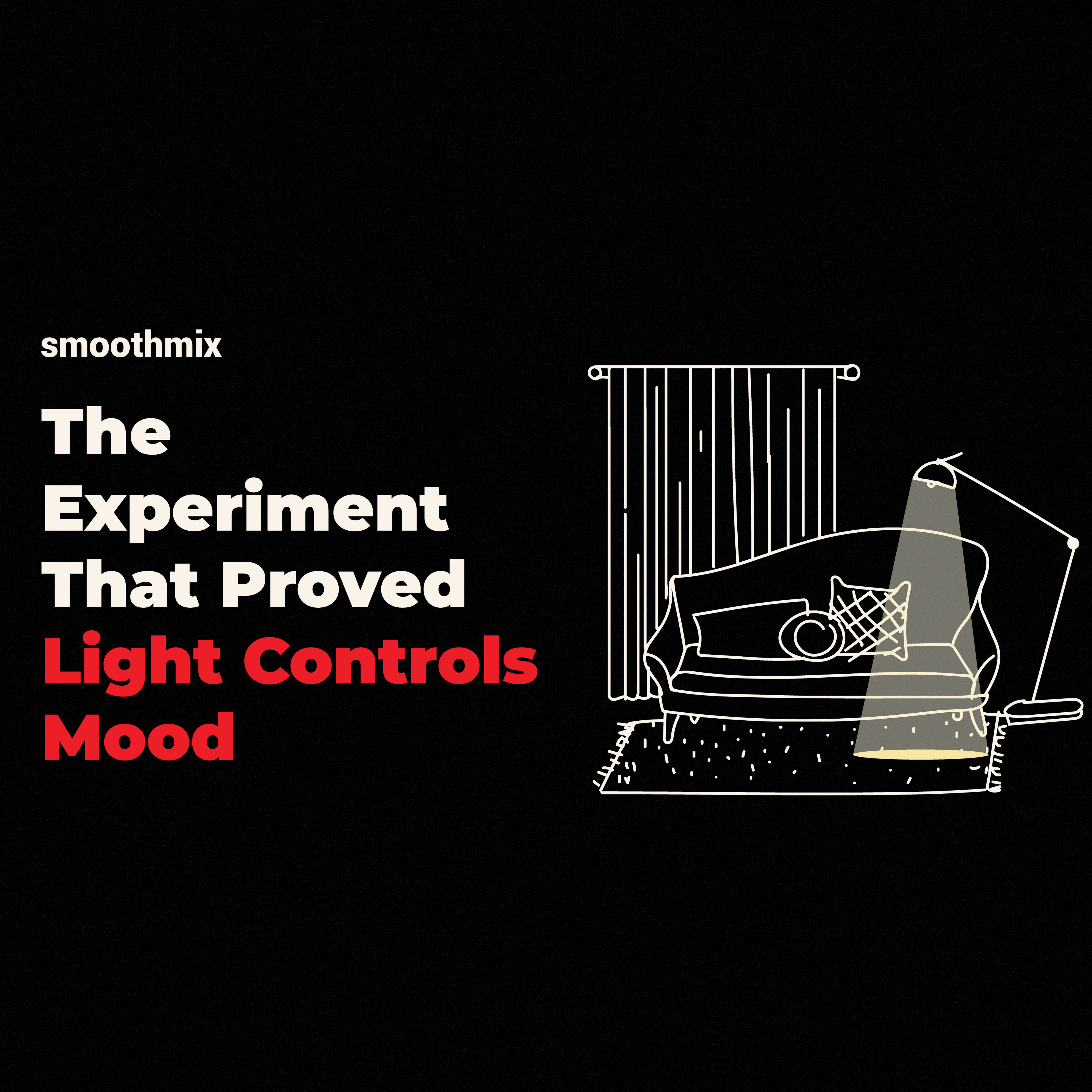 The Experiment That Proved Light Controls Mood