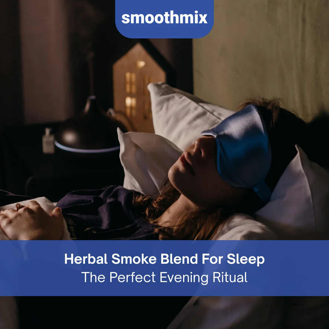 Herbal Smoke Blend For Sleep: What to Smoke, Best Herbs, And Relaxation Blends