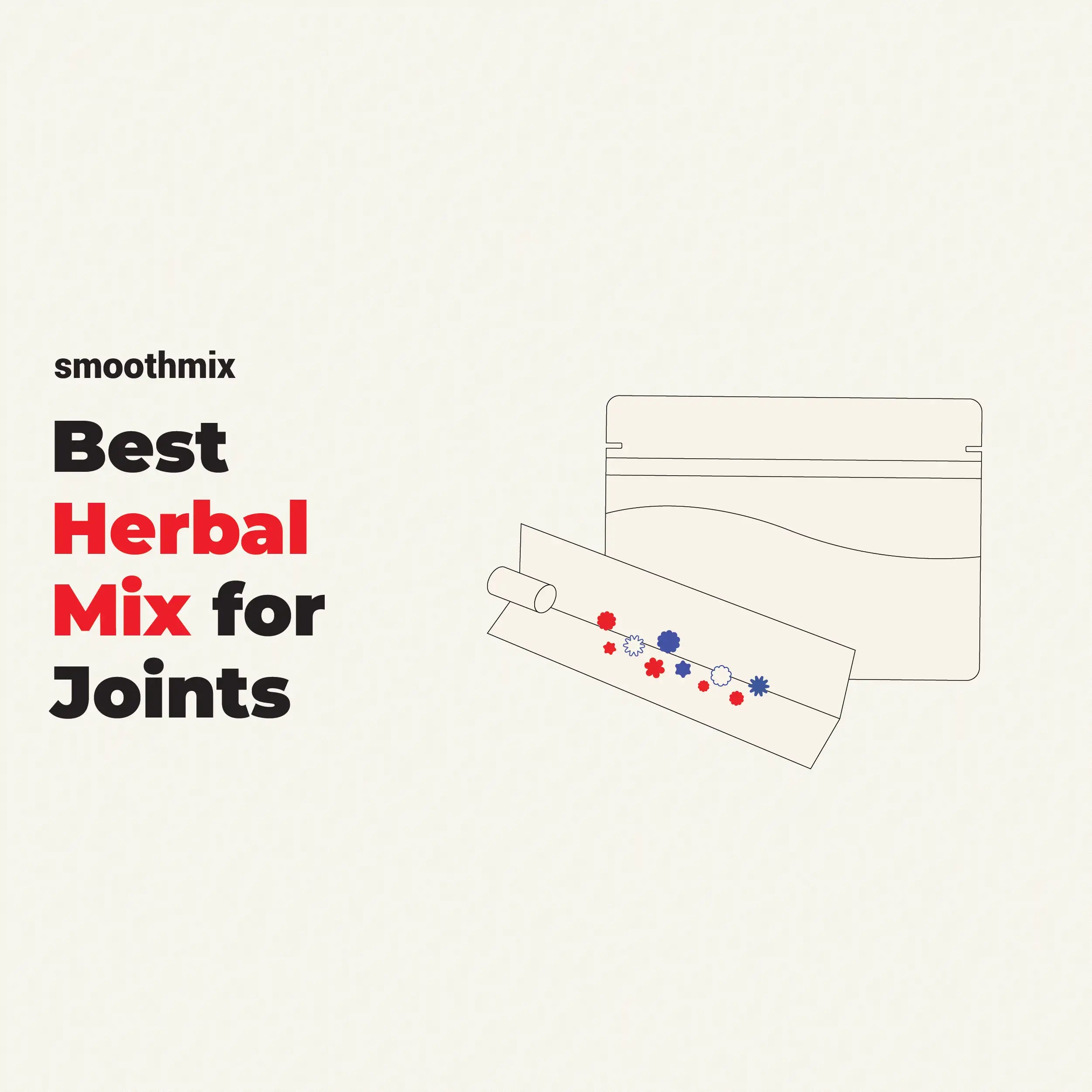 Best Herbal Mix For Joints: Smooth Burn, Flavor Balance, And Herb Selection