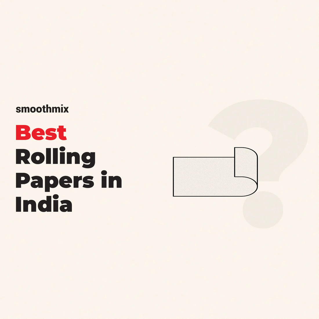 Best Rolling Paper In India