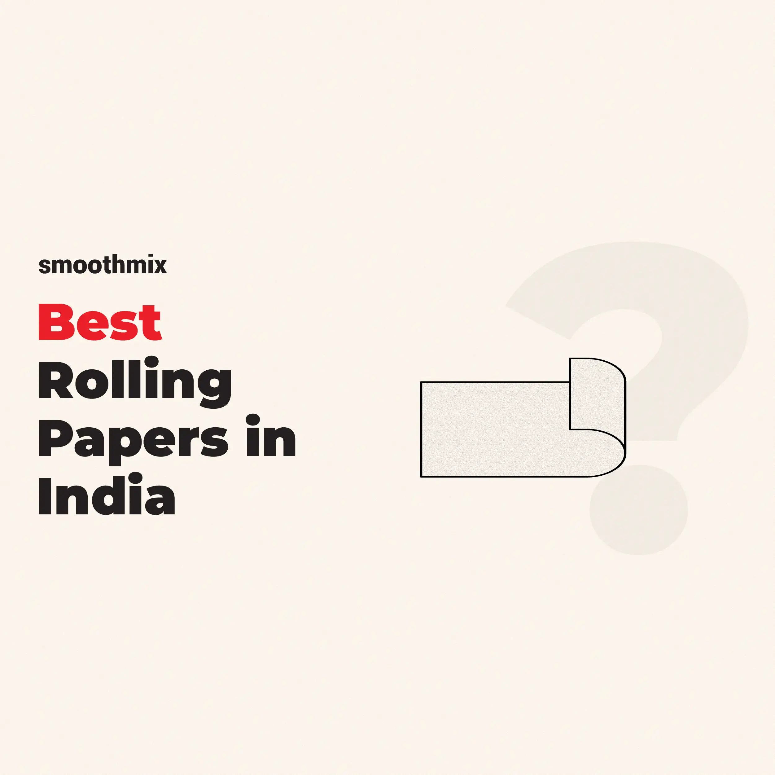 Best Rolling Paper In India