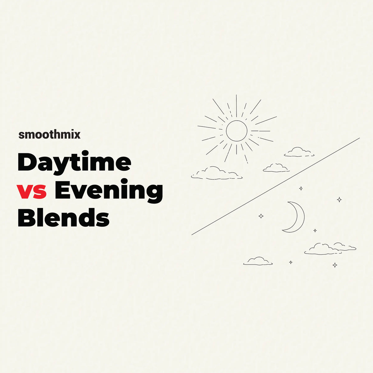 Daytime Vs Evening Herbal Smoking Blends