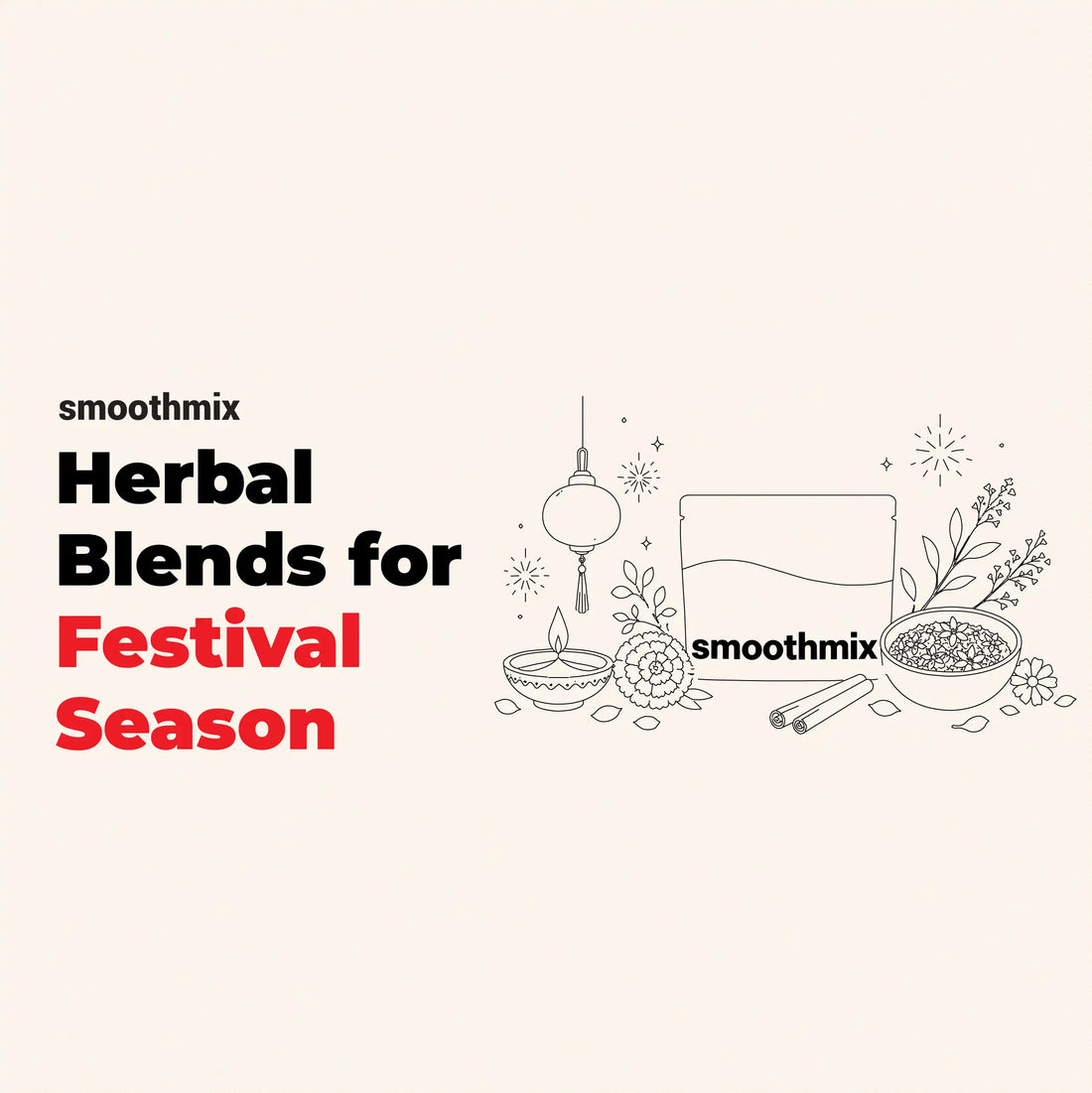 Herbal Blends For Festival Season