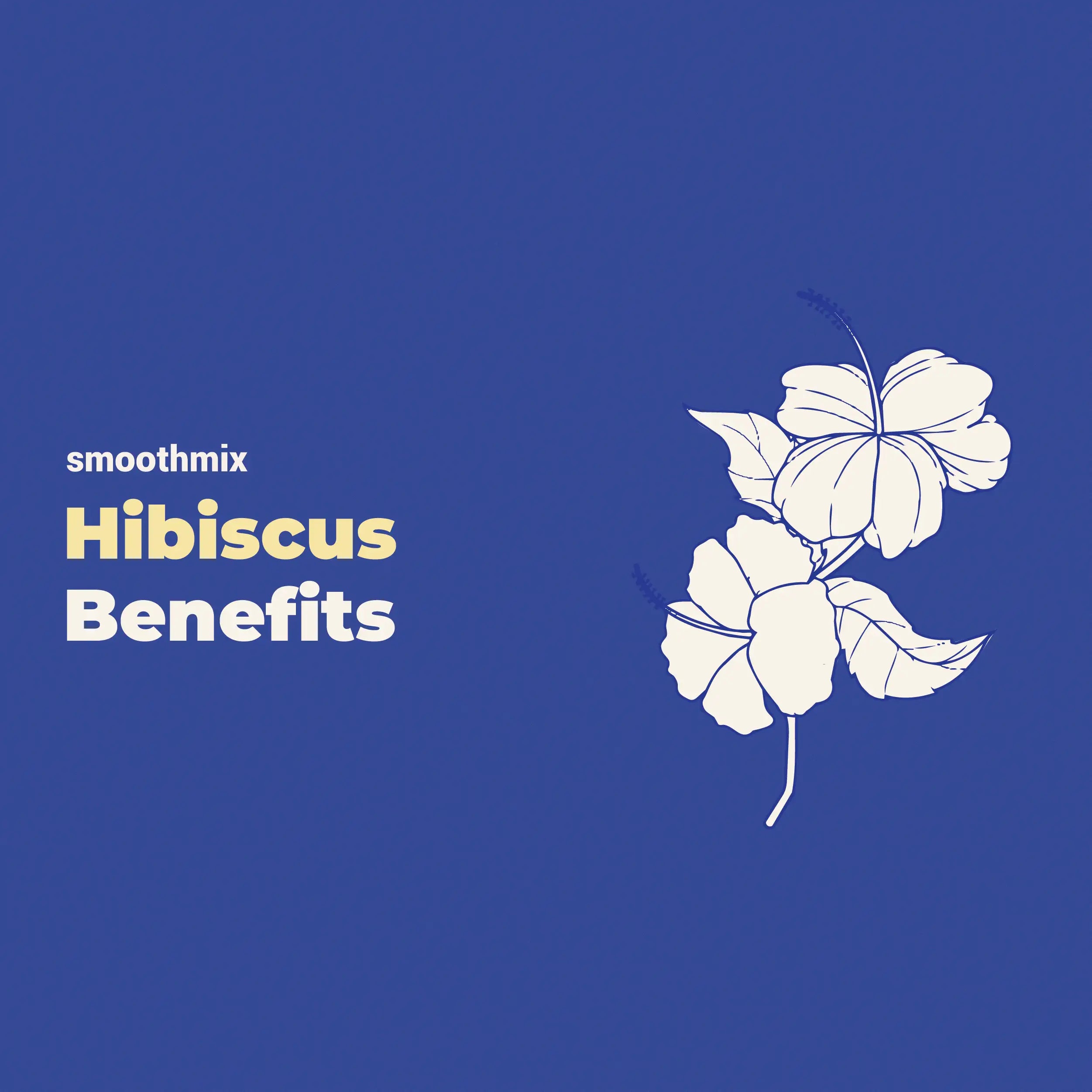 hibiscus benefits
