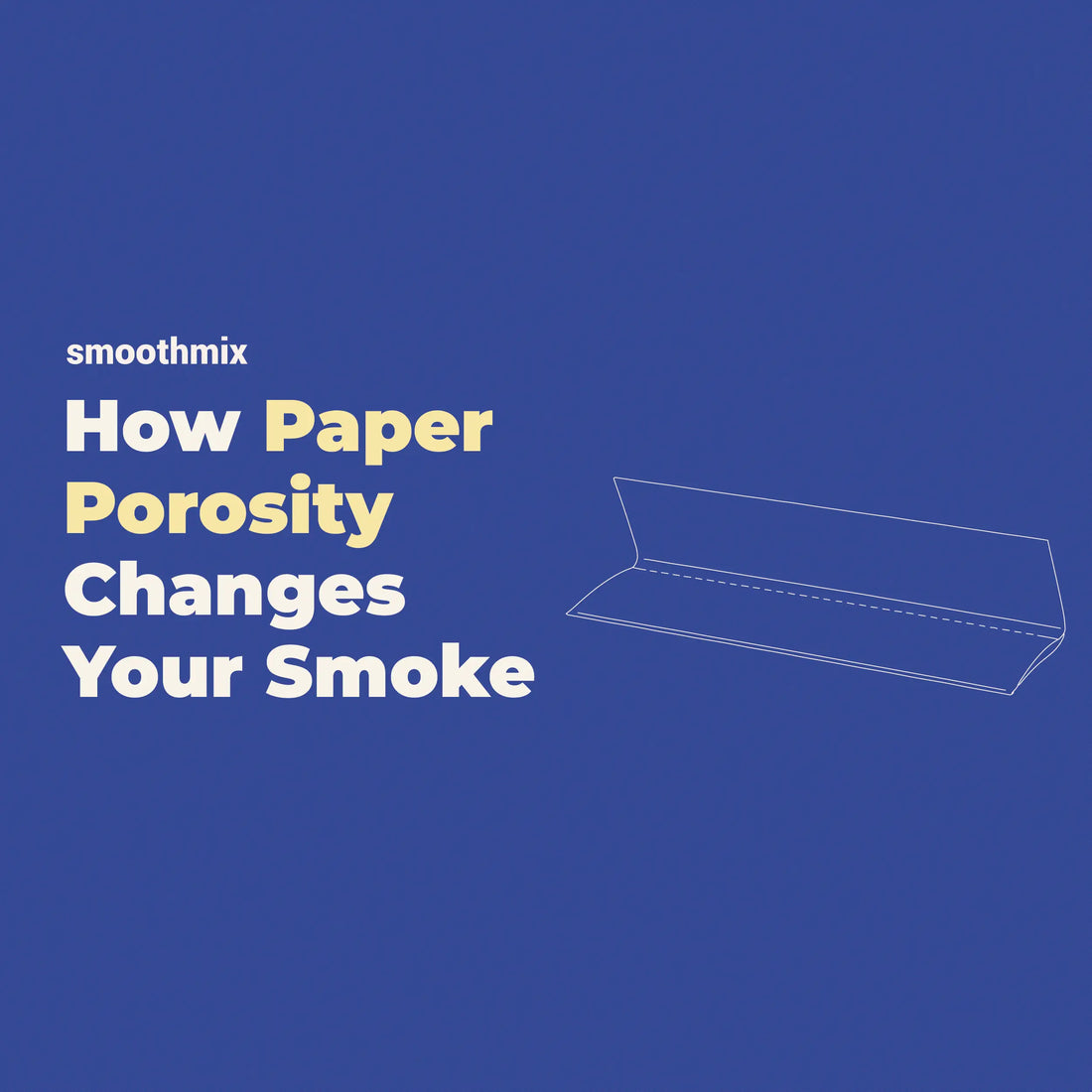 How Paper Porosity Changes Smoking Experience?