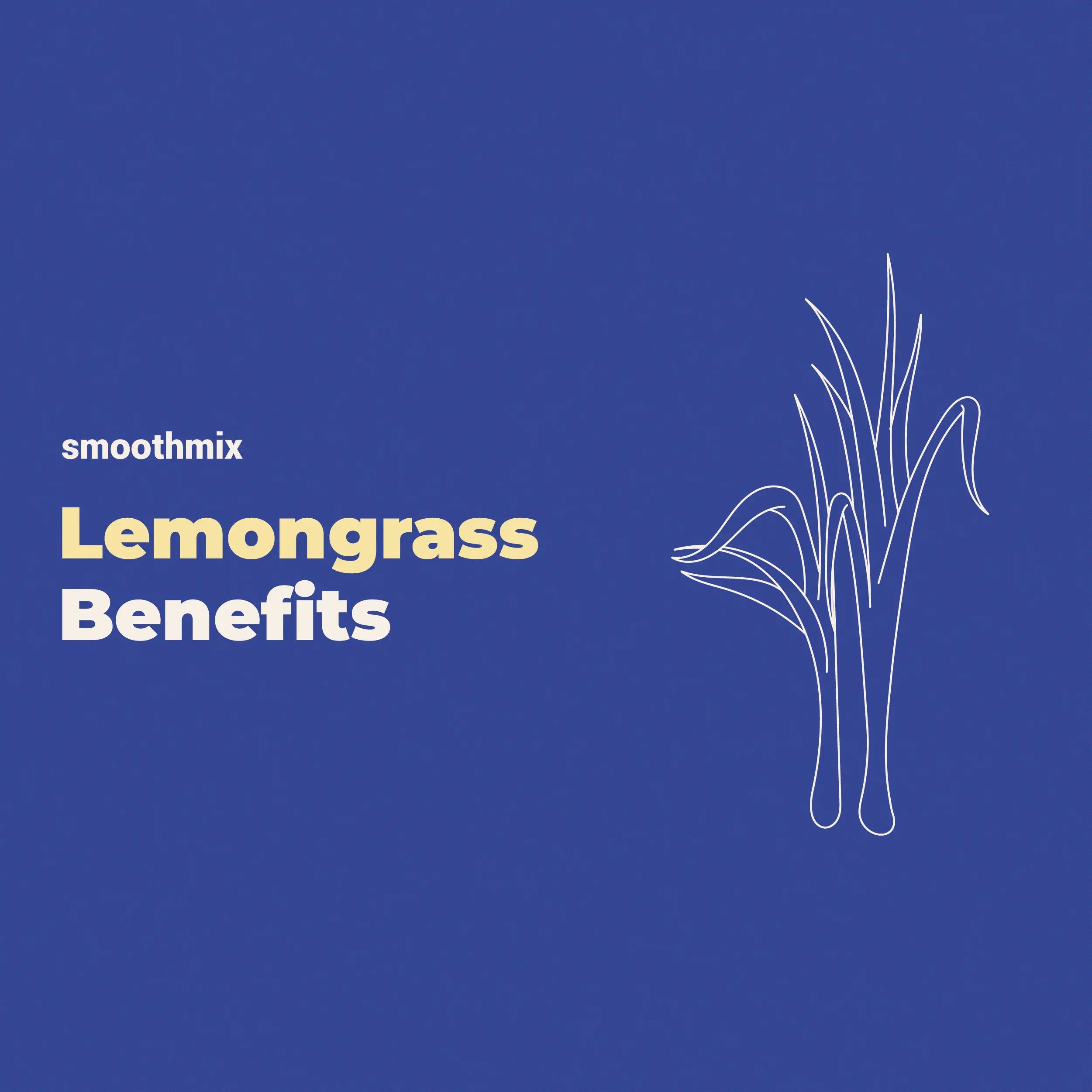 Lemon Grass Benefits
