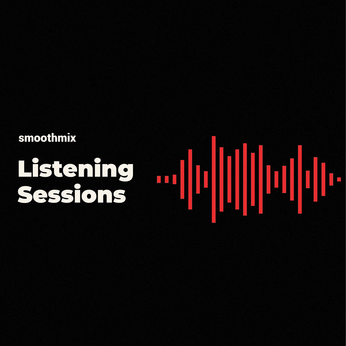 The Listening Sessions