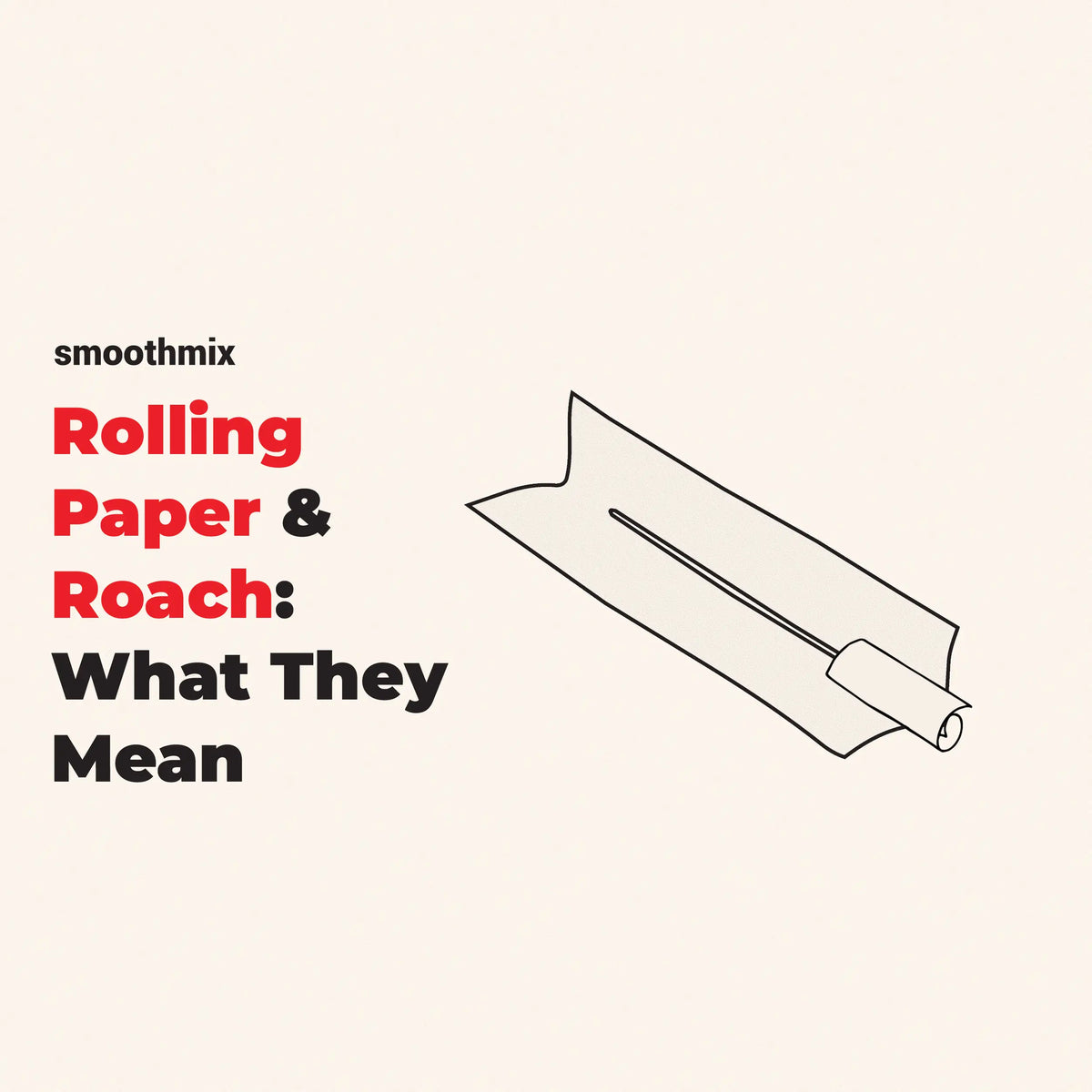 Rolling Paper And Roach Meaning