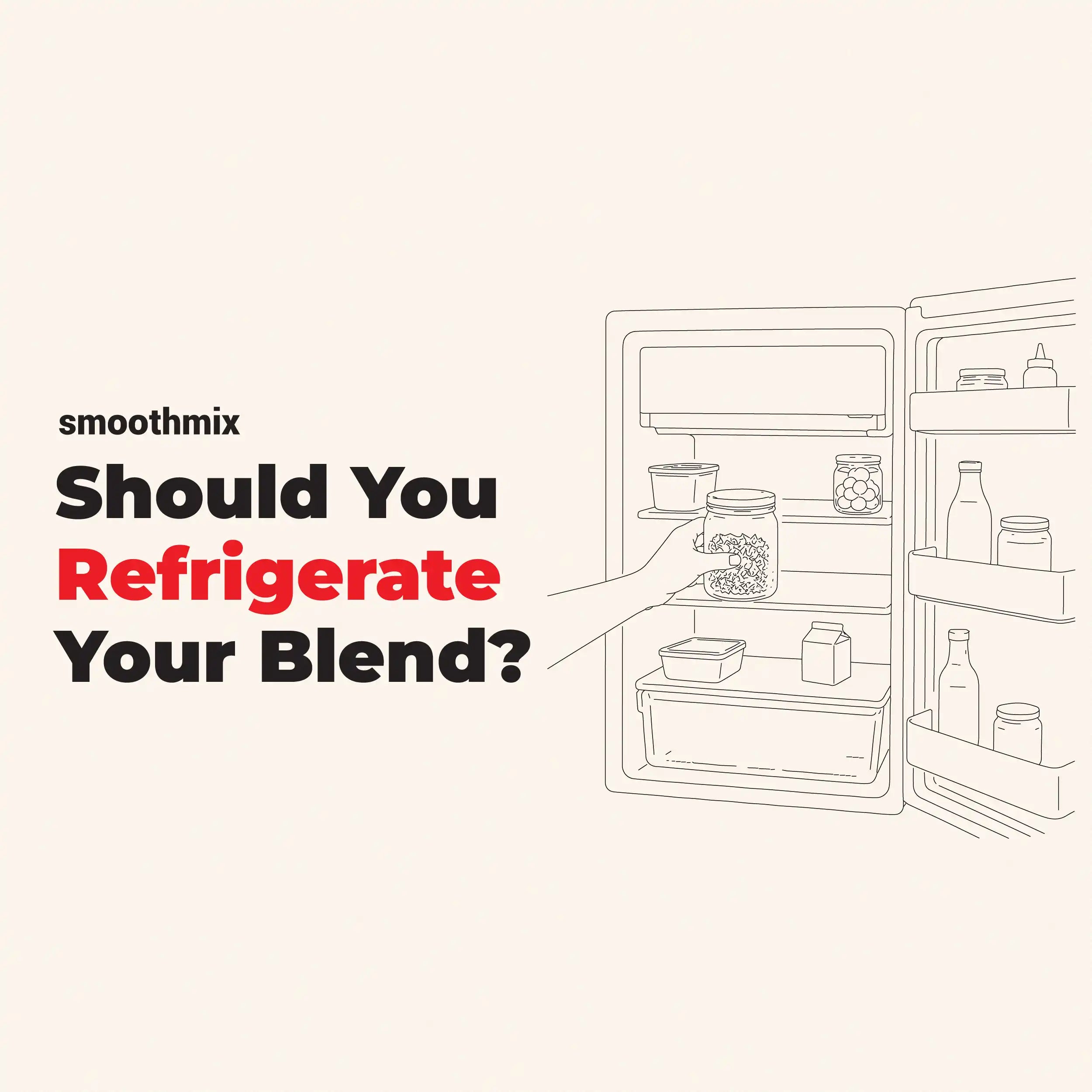 Should Herbal Blends Be Refrigerated