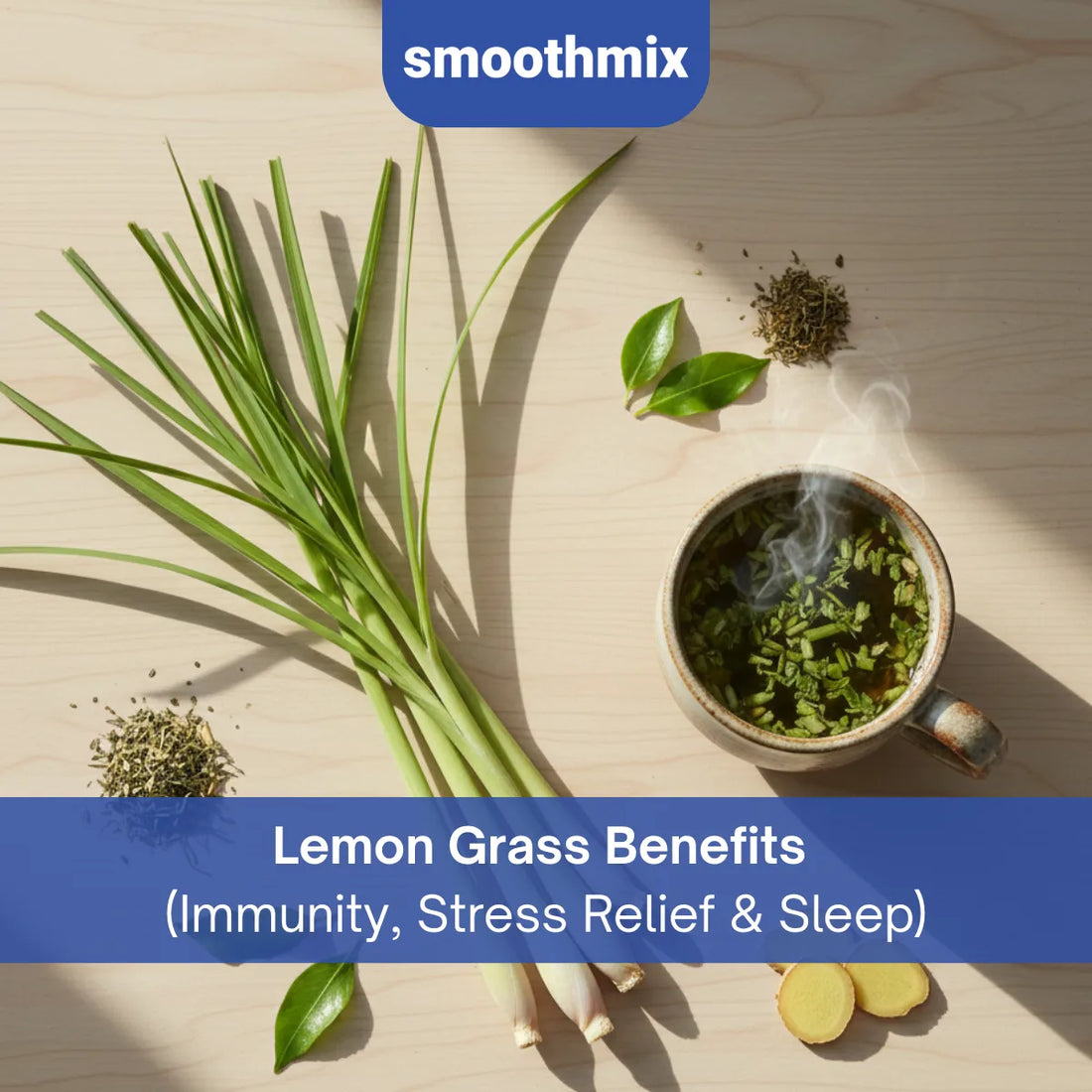 Lemon Grass Benefits: Health, Immunity, Stress, And Overall Wellness