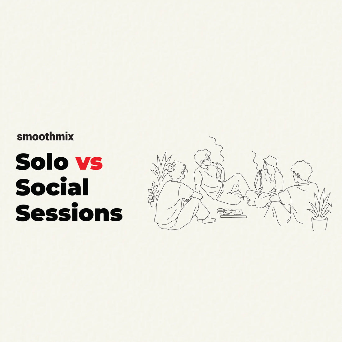 Herbal Blends For Solo Sessions Vs Social Sessions