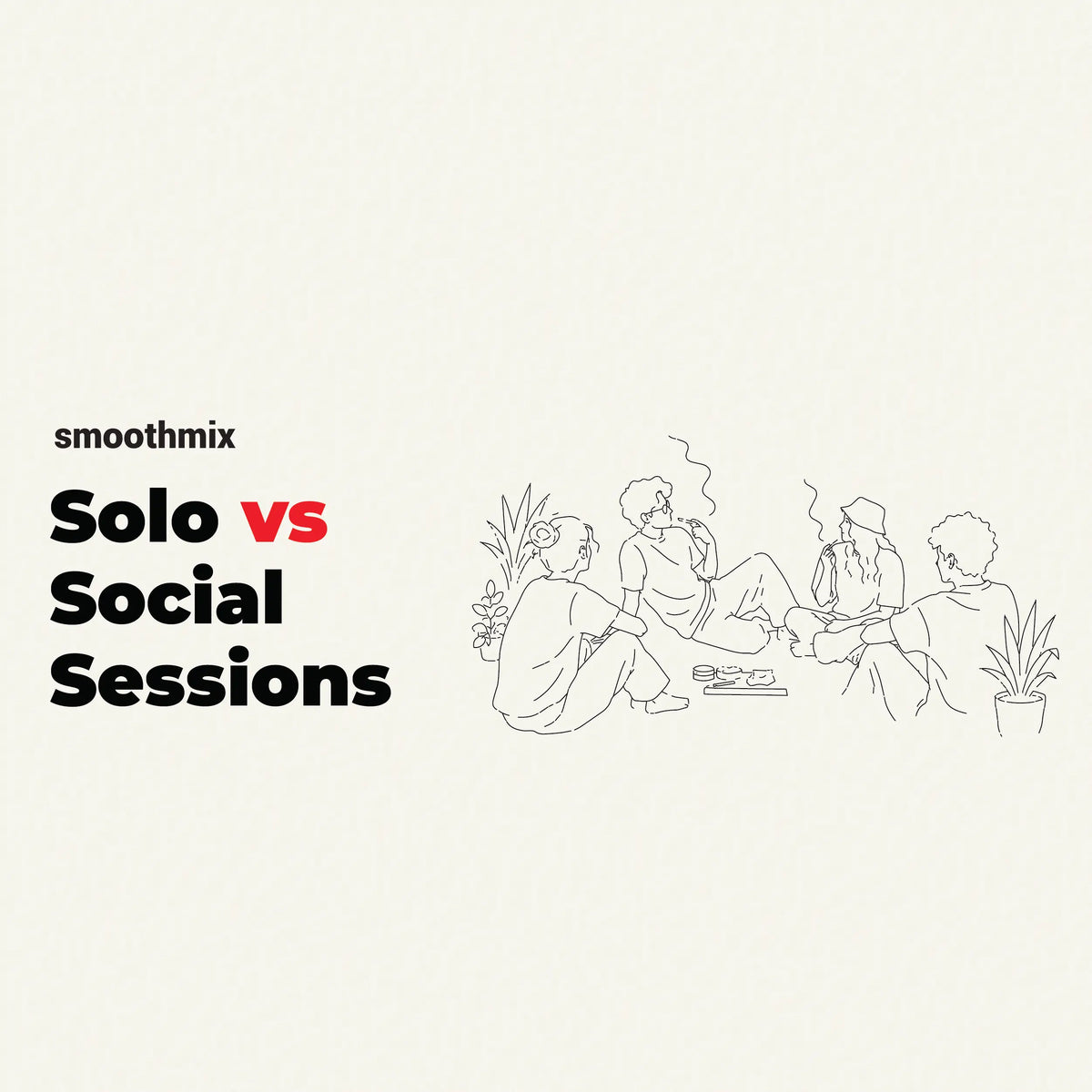 Herbal Blends For Solo Sessions Vs Social Sessions