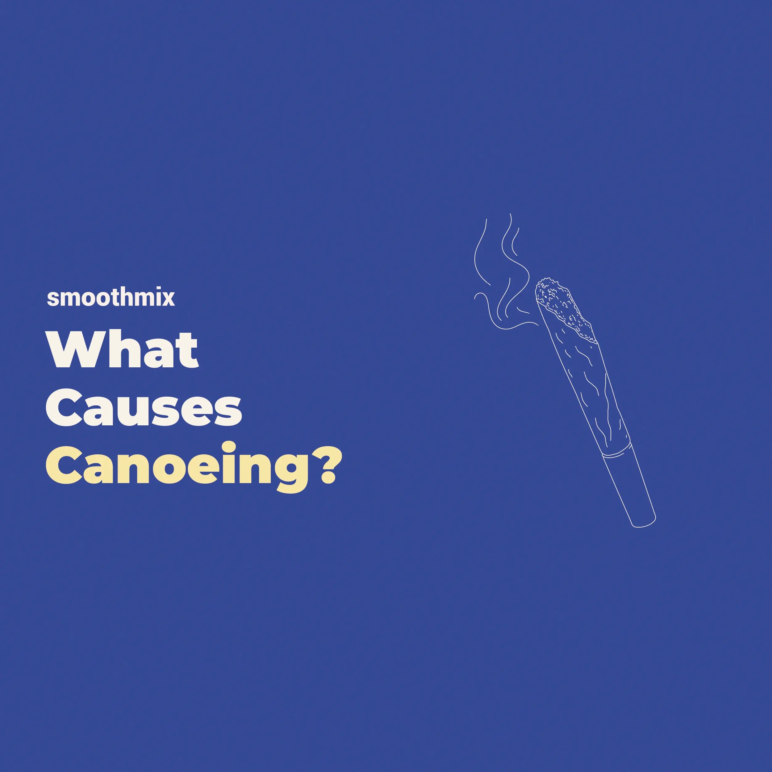 What Causes Canoeing In Herbal Blend Rolls?