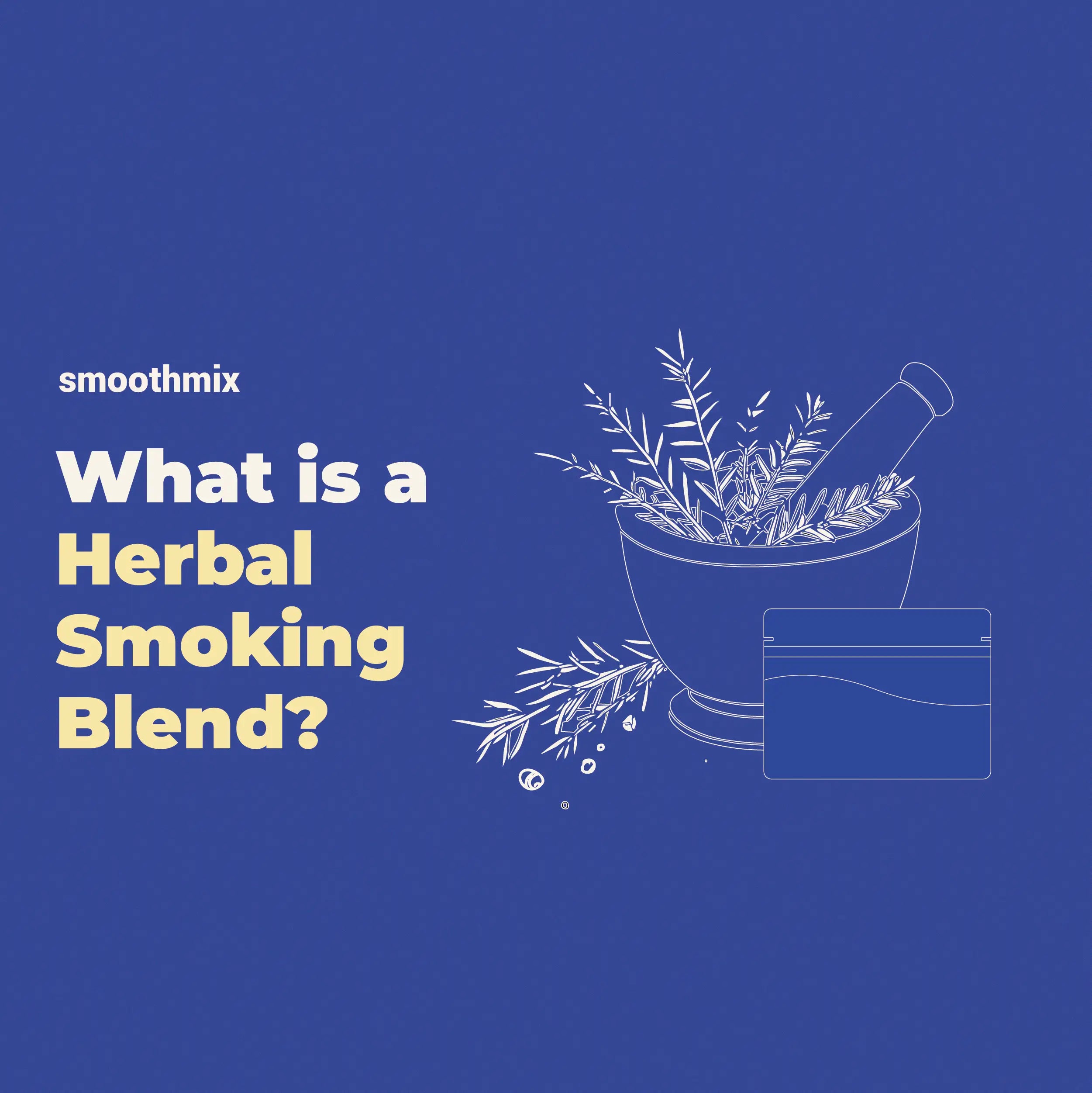 Herbal Smoking Blend Ingredients