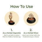 Guide showing two uses of a herbal blend. Left: a wooden mannequin hand rolls a herbal cigarette with a cotton filter. Right: the hand scoops herbs as a mixer. Green text reads "How To Use," followed by two options: "1. As a Herbal Cigarette" and "2. As a Herbal Mixer."